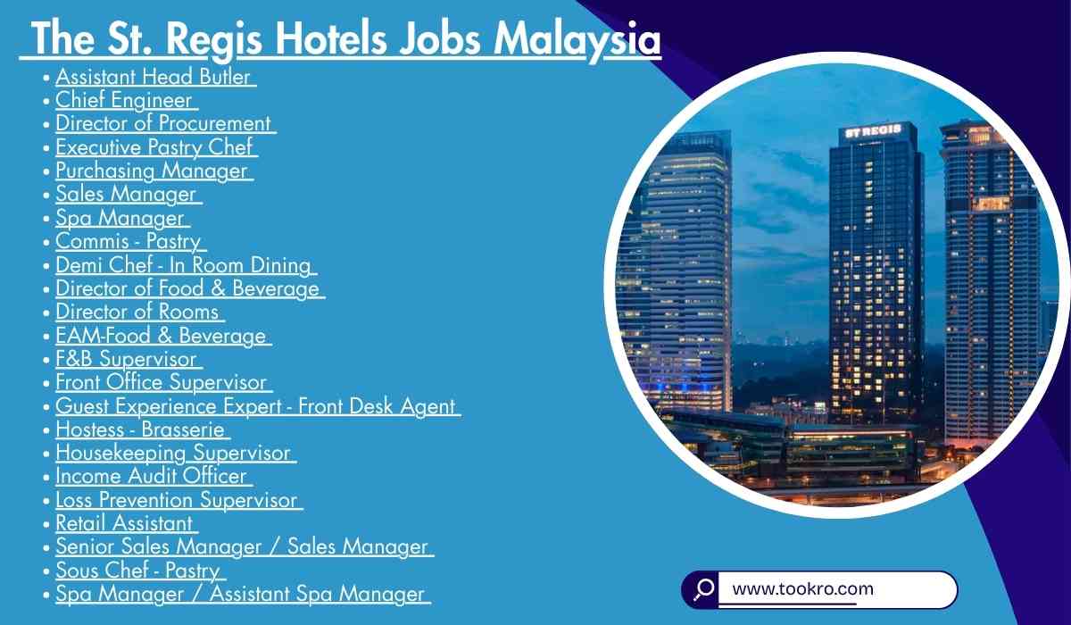 The St. Regis Hotels Jobs Malaysia