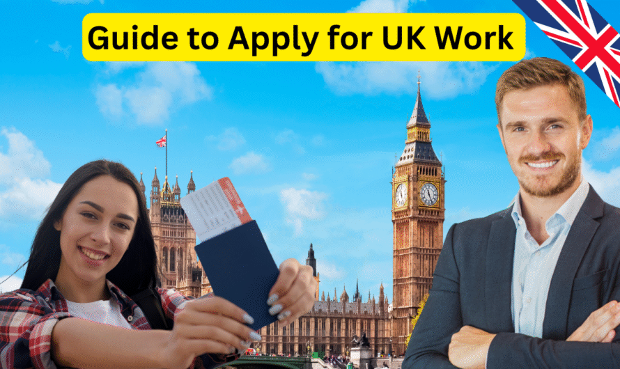 Step-by-Step Guide to Apply for UK Work Opportunities in 2025